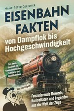 Eisenbahnfakten von Dampflok