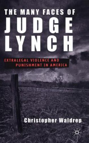 The many faces judge lynch - the, of