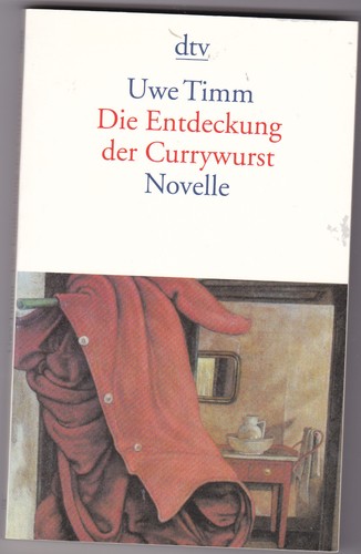 Die entdeckung der currywurst - die,