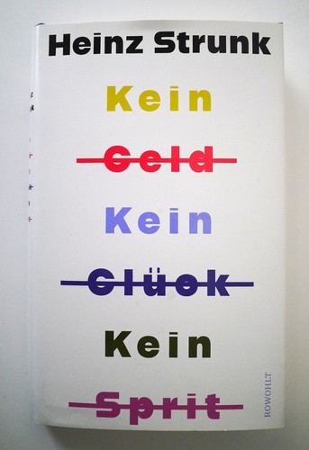 Heinz strunk kein geld - kein,