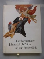 2 Bücher Barockmaler Johann Zeiller Ettaler Werk + Reiselust Kunstgenuss Barock 