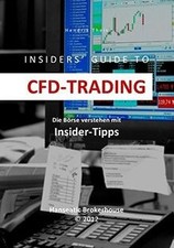 INSIDERS GUIDE TO CFD-TRADING: Die Börse verstehen... | Buch | Zustand sehr gut
