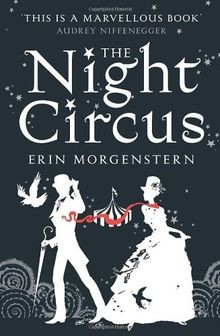The night circus von - the,