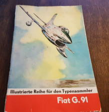Illustrierte Reihe für den Typensammler Fiat G.91