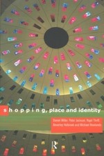 Shopping, Place and Identity -
