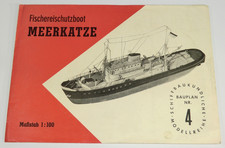 Schiffsbaukundliche Modellreihe - Bauplan Nr. 4 "Fischereischutzboot Meerkatze"