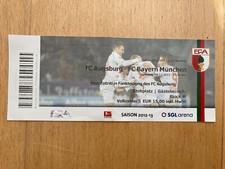 Sammler Ticket Eintrittskarte FC AUGSBURG- BAYERN MÜNCHEN 2012/13 Bundesliga FCA