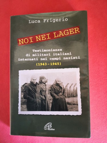 Noi nei lager - -, luca