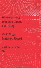 Hirnforschung und Meditation 