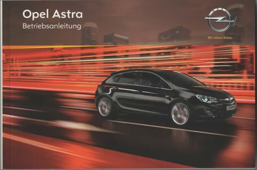 Bedienungsanleitung opel astra - bedienungsanleitung,