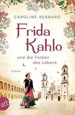 Frida Kahlo und die Farben des