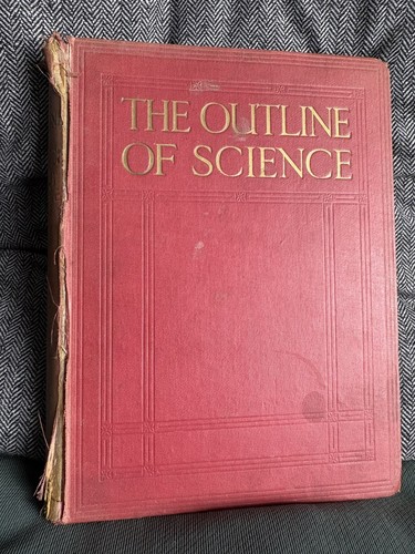 The outline science volume - the,