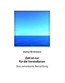 Zeit ist nur für - , die