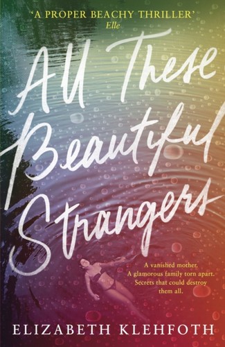 All these beautiful - beautiful, strangers
