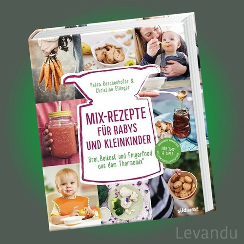 Mix rezepte für babys und - fÜr,