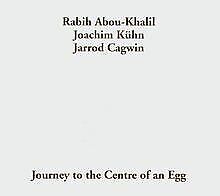 Journey to the Centre of An Egg von Rabih Abou-Khalil, Joa... | CD | Zustand gut