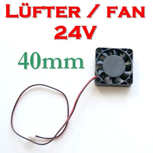 24v lüfter fan 40mm - lüfter, x