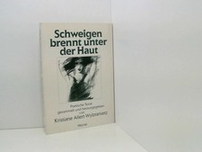 Schweigen brennt unter der