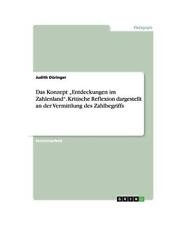 Das Konzept ¿Entdeckungen im Zahlenland¿. Kritische Reflexion dargestellt an d