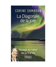 La Diagonale de la joie - Voyage au coeur de la transe, Sombrun, Corine