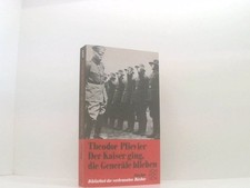 Der Kaiser ging, die Generäle