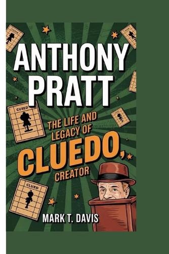 Anthony pratt the - the, life