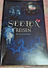 Seelen Reisen - Anna Kaltmore
