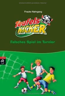 Die teufelskicker falsches - -,
