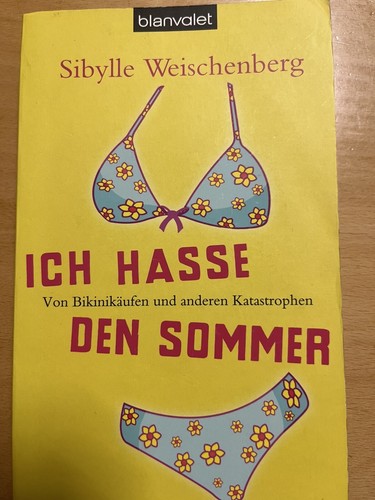 Ich hasse den sommer - ich,