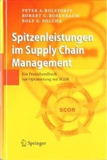 Spitzenleistungen im Supply Chain Management. Ein P... | Buch | Zustand sehr gut