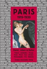 Paris 1919-1939: Kunst, Leben & Kultur: Kunst, Leben Buch Brandstätter Verlag