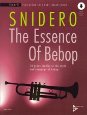 Jim Snidero The Essence of Bebop Trumpet Trompete Noten mit Download Code