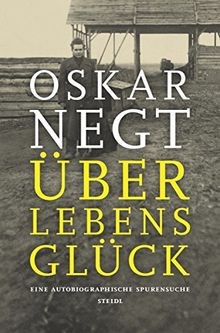 überlebensglück eine - Überlebensglück:,