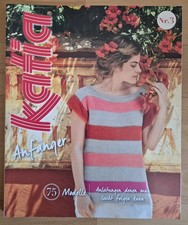 Katia Anleitungen für Anfänger Nr. 3 - Handarbeitsheft - für 75 Modelle