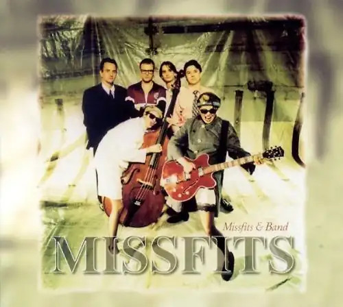Missfits band - -,