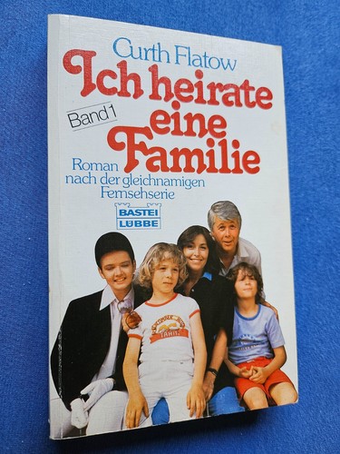 Ich heirate eine - , familie