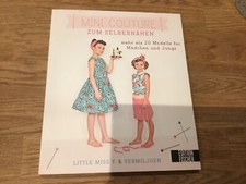 Mini Couture zum Selbernähen: mehr als 20 Modelle für Mä... | Buch | Zustand gut