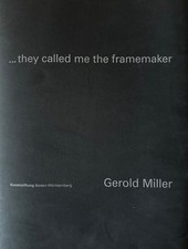 Gerold Miller: ... they called