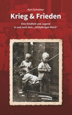 Krieg & Frieden: Eine Kindheit