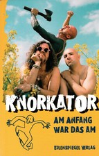 Knorkator - Am Anfang war das Am