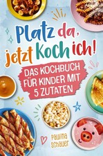 Platz da, jetzt koch ich! Das
