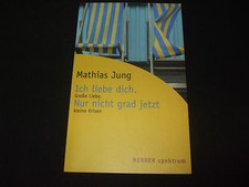 Mathias Jung - Ich liebe dich
