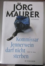 Jörg Maurer Jennerwein darf nicht sterben