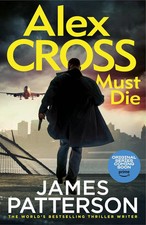 Alex cross must die james - alex,