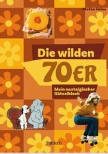 Die wilden 70er: Mein