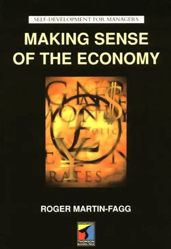 Making sense the economy - sense,