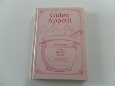 Guten Appetit. Anregungen - Obst Kuchen Süßes  von Gisela Schmidt
