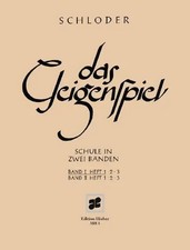 Das Geigenspiel Schule in zwei Bänden. Band I/1. Violine. Lehrbuch. Schloder