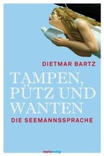 Tampen, Pütz und Wanten: Die
