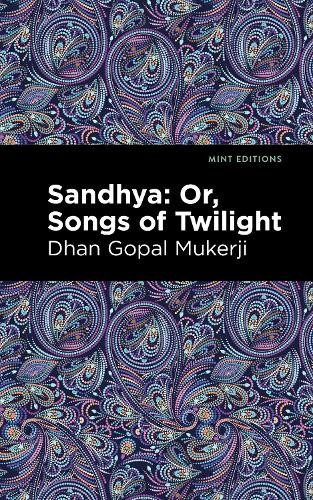 Dhan gopal mukerji sandhya - dhan,